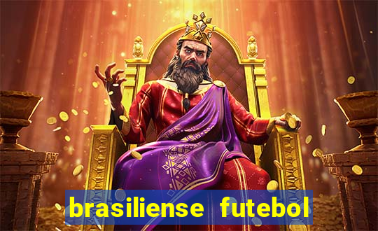 brasiliense futebol clube maior de 18